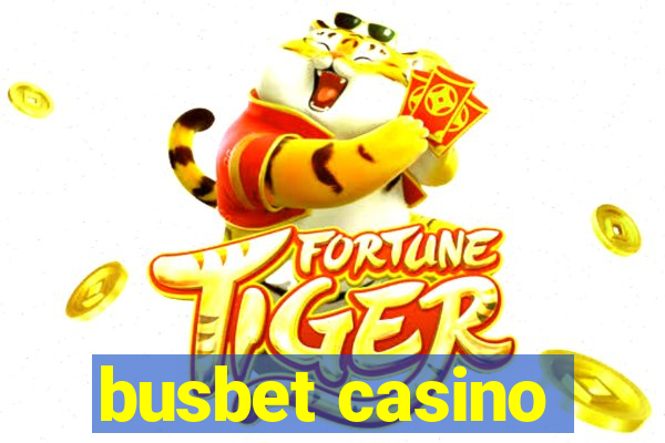 busbet casino